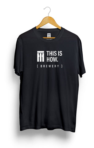 THIS IS HOW - BREW TEE